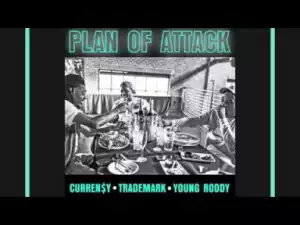 Curren$y x Trademark Da Skydiver x Young Roddy - "Plan Of Attack"